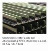 machined guide rail|guide rail for elevator |lift parts